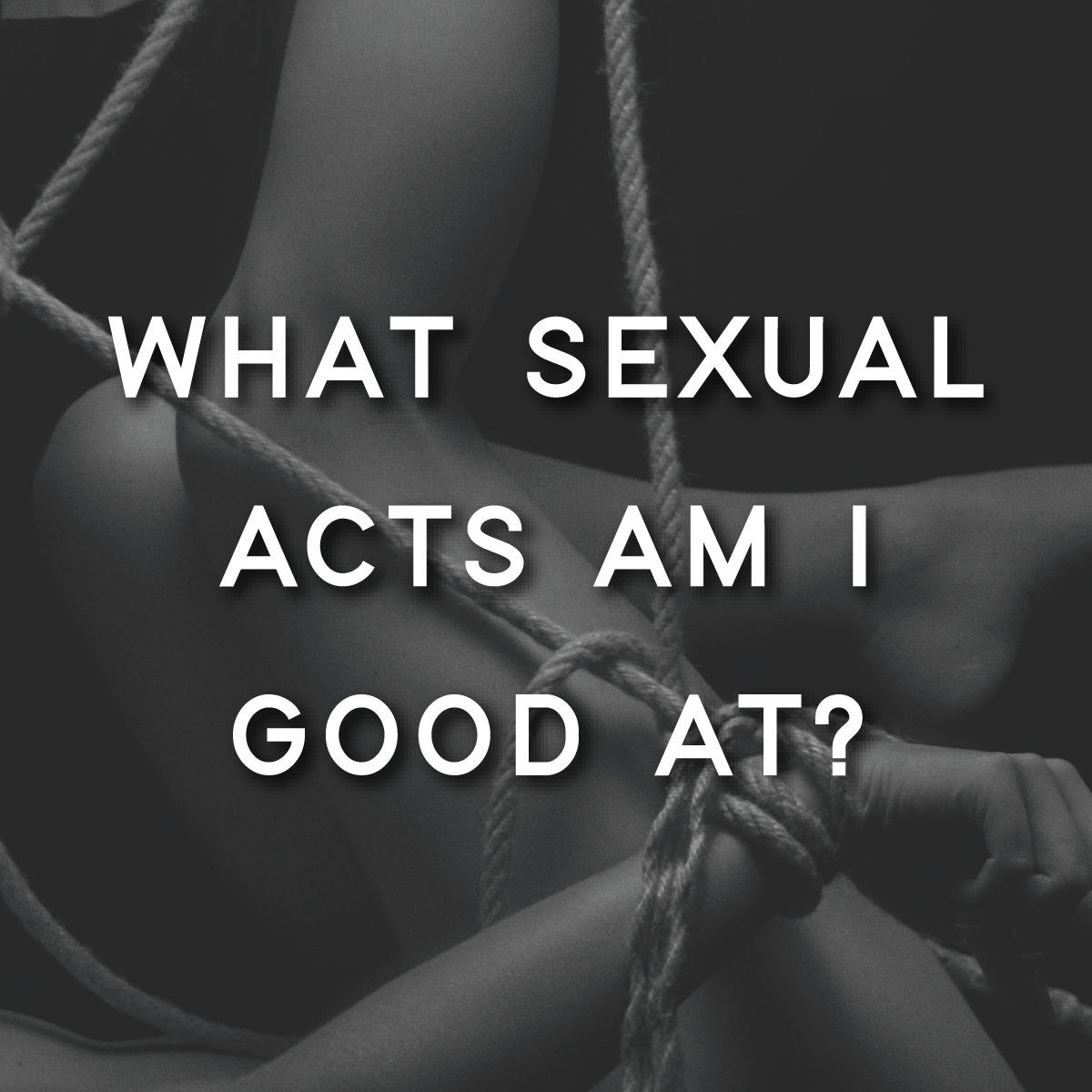 What Sexual Acts Am I Good At? — An Untamed Sex Tarot Reading